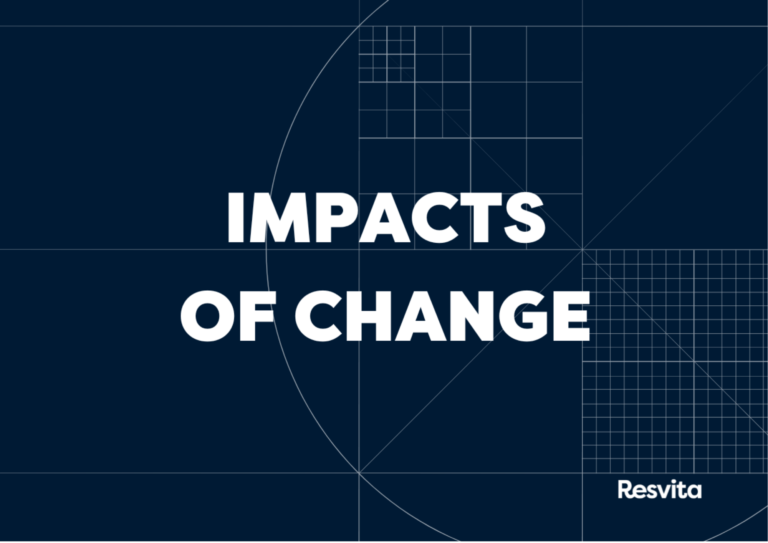 Impact of Change – The Resvita Way