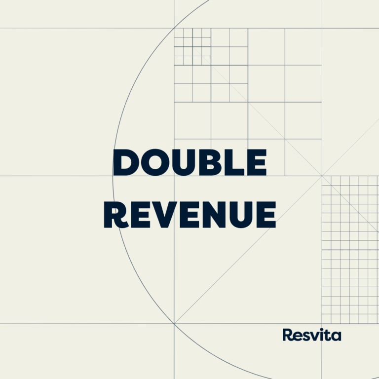 Double Revenue the Resvita Way